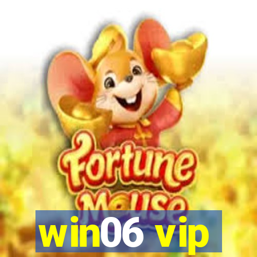 win06 vip